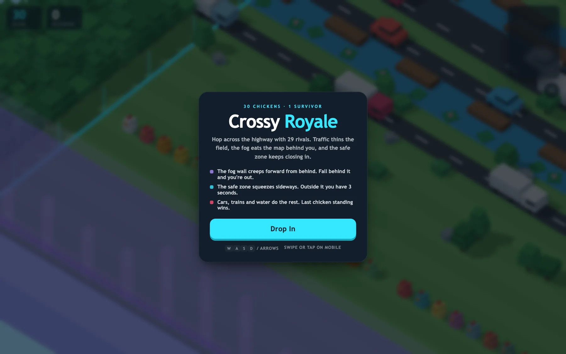 The start card: 30 chickens, 1 survivor, the three rules — fog, zone, traffic — and a Drop In button